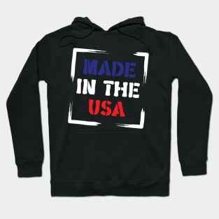 Made In The USA Hoodie